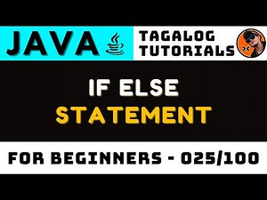 If Else Statement in Java Lesson 025 | Tagalog Coding Tutorials