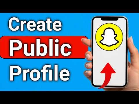 How to Create Public Profile On Snapchat