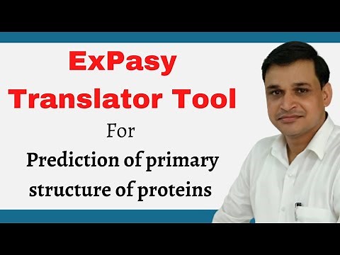 Prediction of primary structure of proteins | Expasy translator tool | Bioinformatics
