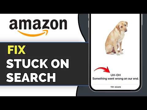 Amazon Search Stuck on Loading or “Uh Oh” Error? Fix It Fast (2026 Guide)