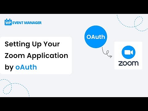 Setting Up Your Zoom Application by oAuth | Zoom Addon
