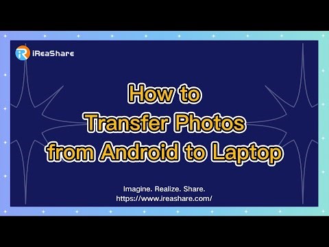 How to Transfer Photos from Android to Laptop Without Hassle