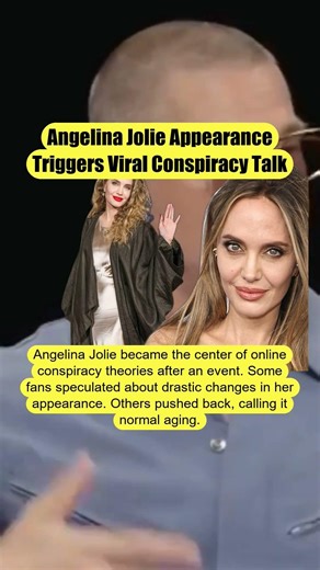 Angelina Jolie Appearance Triggers Viral Conspiracy Talk
