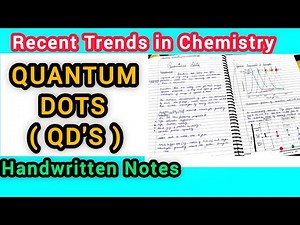 Quantum Dots (QD's) - Introduction , Properties & Applications | Recent Trends in Chemistry