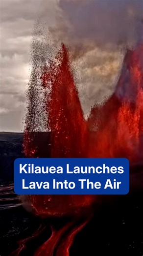 Watch as Kilauea spews molten hot lava flying through the air 🌋 | The Weather Channel