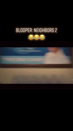 Blooper: Neighbors 2 😂😂😂 #foryoupage #fypシ #foryou #viral #blooper #neighbors #movie #laugh #funny #fyp #fy | Hopper1972