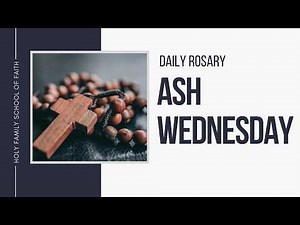 [Daily Rosary Meditations] Ash Wednesday