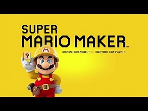 Intro - Super Mario Maker