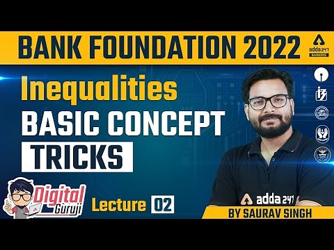 Inequalities Reasoning Basic Concept Tricks | Saurav Singh | Bank Foundation Classes #2