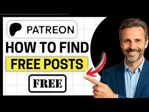 How to Find Free Patreon Posts from Your Favorite Creators [Easy Guide]