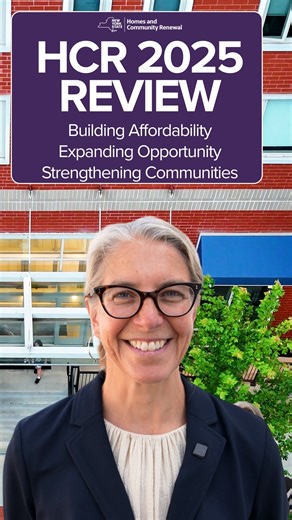 In 2025, New York State Homes and Community Renewal delivered real results for New Yorkers across every region of the state. From creating and preserving more than 70,000 affordable homes, to advancing Governor Hochul’s $25 billion Housing Plan, to expanding access to homeownership, tenant protections, and clean energy — our work touched communities large and small. - Nearly 400 municipalities joined the Pro-Housing Communities Program - New tools accelerated mixed-income development statewide -