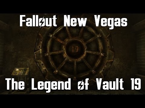 Fallout New Vegas- The Legend of Vault 19