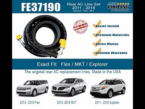 Rear AC Line Set 2013 - 2019 Ford Flex, Explorer and Lincoln MKT from Auto Cooling Solutions FE37190