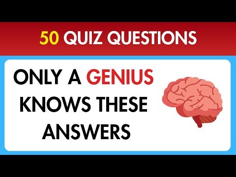 Are You Smarter Than Everyone Else? 😎 | 50-Question Genius Quiz