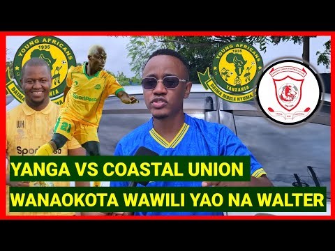 ALLY KAMWE ATOA TAARIFA MPYA MECHI YANGA VS COASTAL UNION LEO, WANAOKOTA YAO YAO na WALTER MENEJA