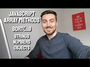 JavaScript Array Methods | Sort - Order Strings, Numbers and Objects | Software Development Tutorial