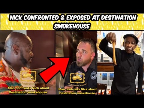 Nick Gets Confronted At Destination Smokehouse,Greedy Restraunts closing, no customers #tendernism