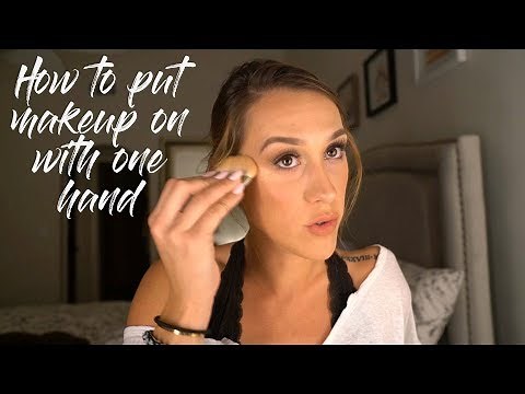 HOW TO PUT MAKEUP ON WITH ONE HAND | ONE ARM TUTORIALS