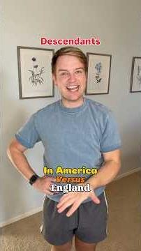 Descendants In America Versus England!