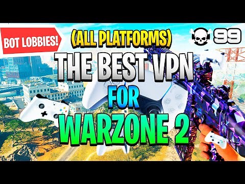 How to Get BOT LOBBIES in WARZONE 2! (BEST WARZONE 2 VPN)