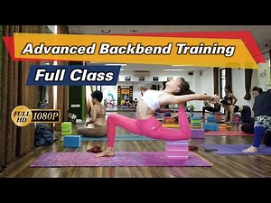 Advanced Backbend Training | Advanced Yoga | Yograja