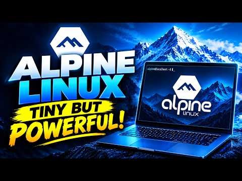 Alpine Linux Explained The Fastest, Lightest & Most Secure Linux Distro in 2026