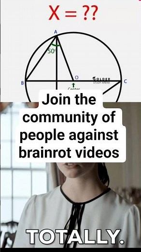 Find x #circle #geometry #save #viralvideo #brainrot #stopbrainrot