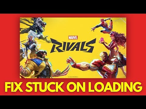 How to fix Marvel Rivals not loading in to Game (99%) | Character Taking Ages to Load into Game