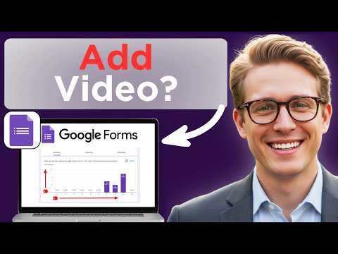 How To Add A Video To A Google Form (Updated 2026)