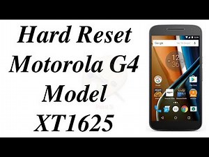 Hard Reset Motorola G4 Model XT1625 | Factory Reset Motorola G4 | NexTutorial