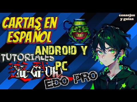 Cards in Spanish Edopro PC and Android Updated 2024!!!!!