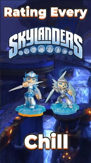 Rating Every Skylander - Chill