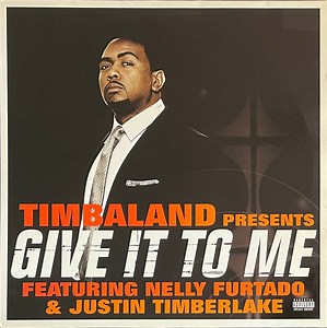Timbaland Featuring Nelly Furtado & Justin Timberlake - Give It To Me