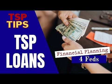 TSP Tip - Taking a Loan from your Thrift Savings Plan