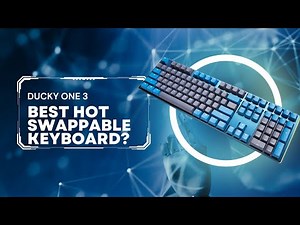 The best gaming keyboard? - Ducky One 3 Review