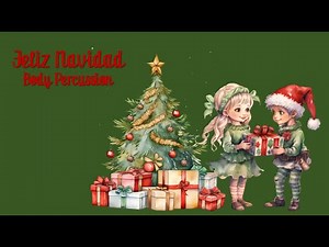 Feliz Navidad Body Percussion