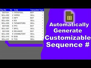 How to Generate Customizable Sequence Number in Excel or Google Sheets Automatically