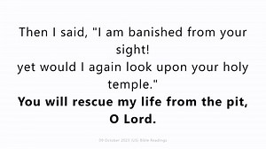09 October 2023 Catholic Mass Bible Reading (US) **For UK Reading** **[https://youtu.be/WOKiCWzc_OY](https://youtu.be/WOKiCWzc_OY)** **For US Reading** [https://youtu.be/rzv8eaJ0g34](https://youtu.be/rzv8eaJ0g34) Monday 9 October 2023 First Reading [Jona 1:1–2:1-2, 11](https://bible.usccb.org/bible/jonah/1?1) This is the word of the LORD that came to Jonah, son of Amittai: "Set out for the great city of Nineveh, and preach against it; their wickedness has come up before me." But Jonah made ready