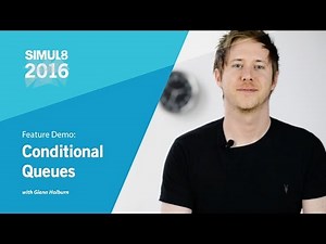 Conditional Queuing Feature Demo in SIMUL8