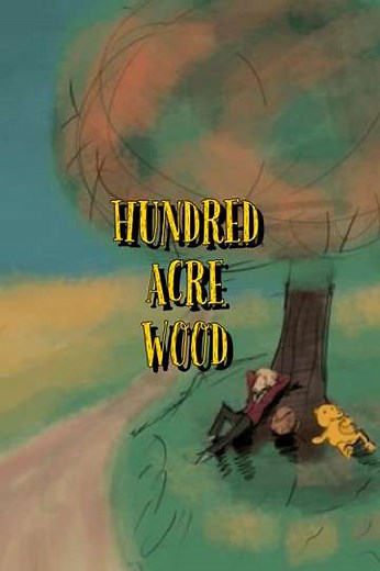 Hundred Acre Wood - Movie