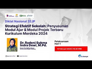 Hari 1 : Diklat Strategi Efektif Penyusunan Modul Ajar & Modul Projek Terbaru Kurikulum Merdeka 2024