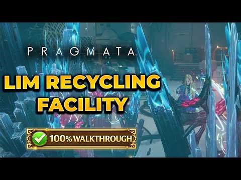 Pragmata – Lim Recycling Facility (Sector 02) 100% Walkthrough | All Collectibles & Secrets