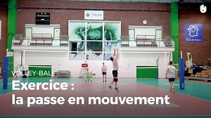 Exercice de passe : la passe en mouvement - Apprendre à jouer au volley | Sikana