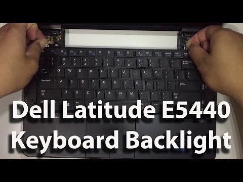 Dell E5440 Keyboard with backlight Installation