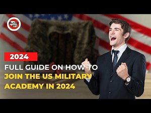 Full Guide on How to Join The US Military Academy in 2025