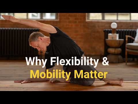 Why Flexibility & Mobility Matter l Yoga Teacher Tips & Techniques