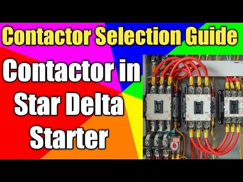 Contactor Rating of Star Delta Starter | Contactor Selection | Star Delta Starter