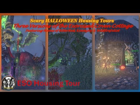 Scary ESO Home Tours - Exorcised Coven Cottages 3 Versions of Bitter_Red, KimmyMy & WildfireJuliet