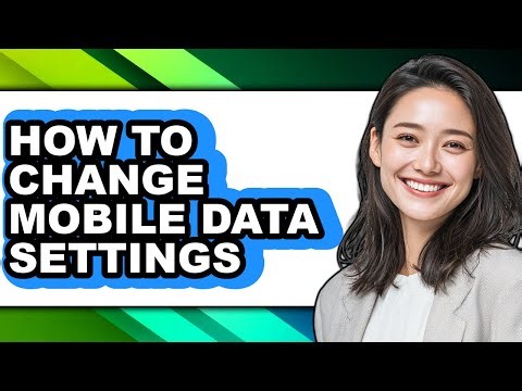 How to Change Mobile Data Settings (full Guide)