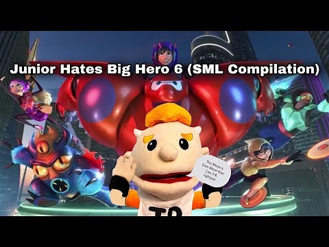 Junior Hates Big Hero 6 (SML Compilation)